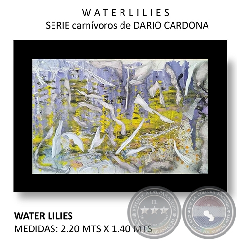 WATERLILIES - Serie carnívoros de Dario Cardona - Año 2019